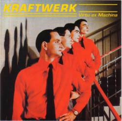 Kraftwerk : Virtu ex Machina